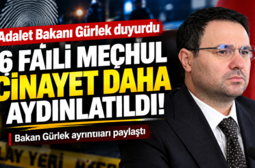 6 faili meçhul cinayet daha aydınlatıldı! Bakan Gürlek ayrıntıları paylaştı