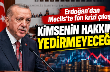 Erdoğan’dan Meclis’te fon krizi mesajı: Kimsenin hakkını kimseye yedirmeyeceğiz