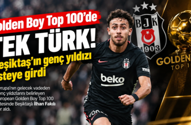 Golden Boy Top 100’de tek Türk! Beşiktaş’ın genç yıldızı listeye girdi