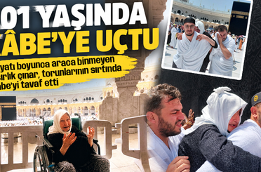 Hayatı boyunca araca binmedi, 101 yaşında Kâbe’ye uçtu