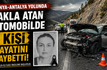 Konya-Antalya yolunda feci kaza! 1 ölü, 2 yaralı