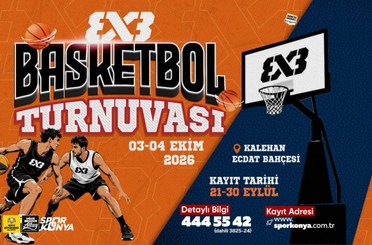 Konya’da 3x3 basketbol mücadelesi başlıyor