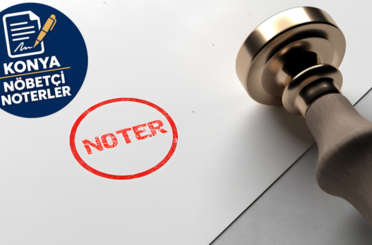 Konya’da hafta sonu nöbetçi noterler (19-20 Eylül 2026)