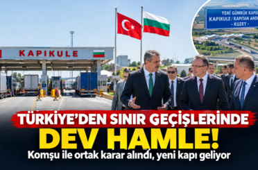 Türkiye-Bulgaristan sınırında yeni gümrük kapısı için kritik adım